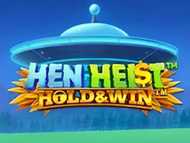 Hen Heist Hold and Win