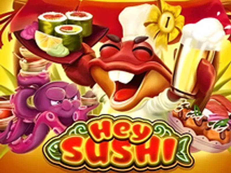 Hey Sushi