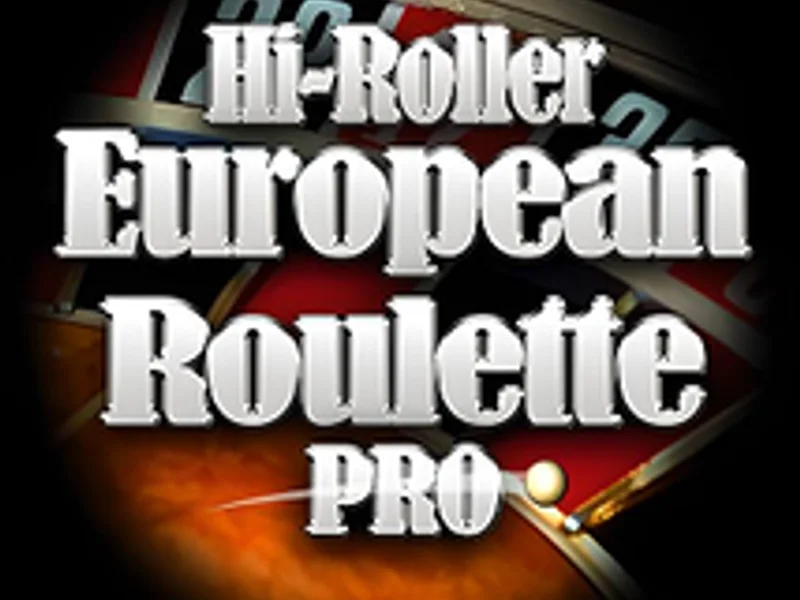Hi Roller European Roulette Pro