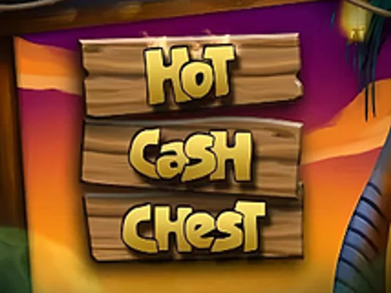 Hot Cash Chest