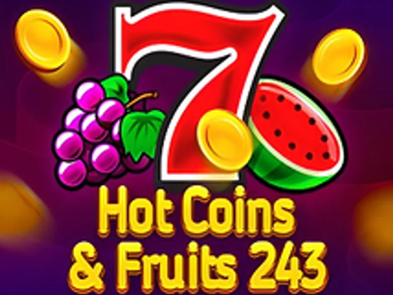 Hot Coins and Fruits 243
