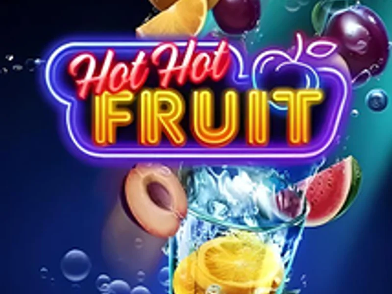 Hot Hot Fruit