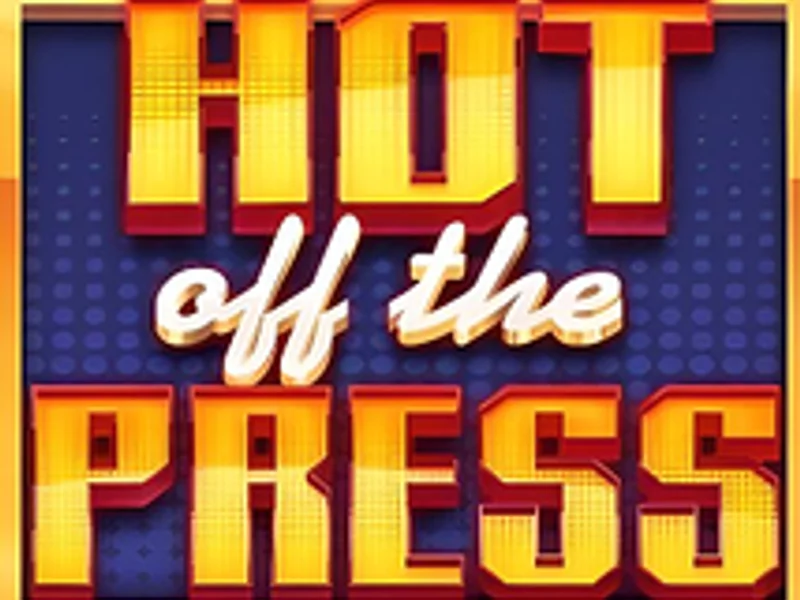 Hot off the Press