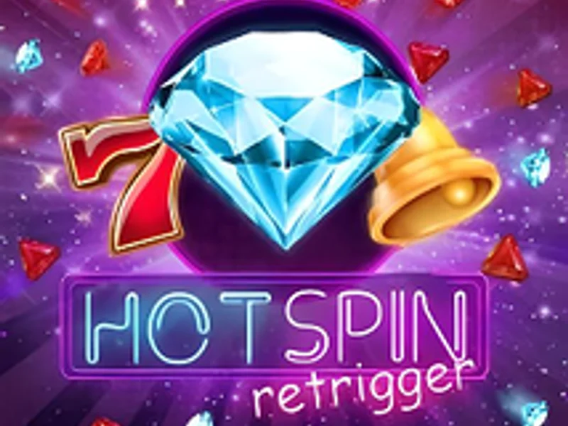 Hot Spin Retrigger