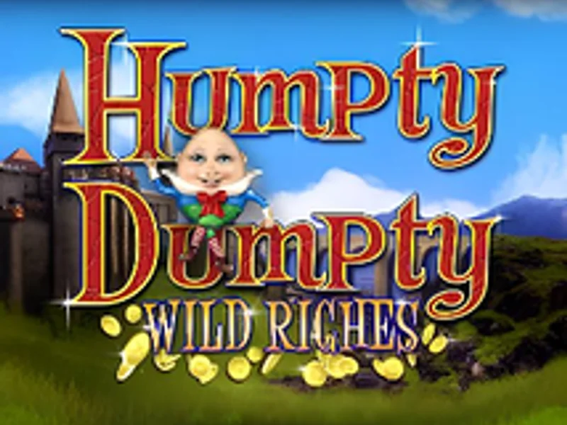 Humpty Dumpty Wild Richies