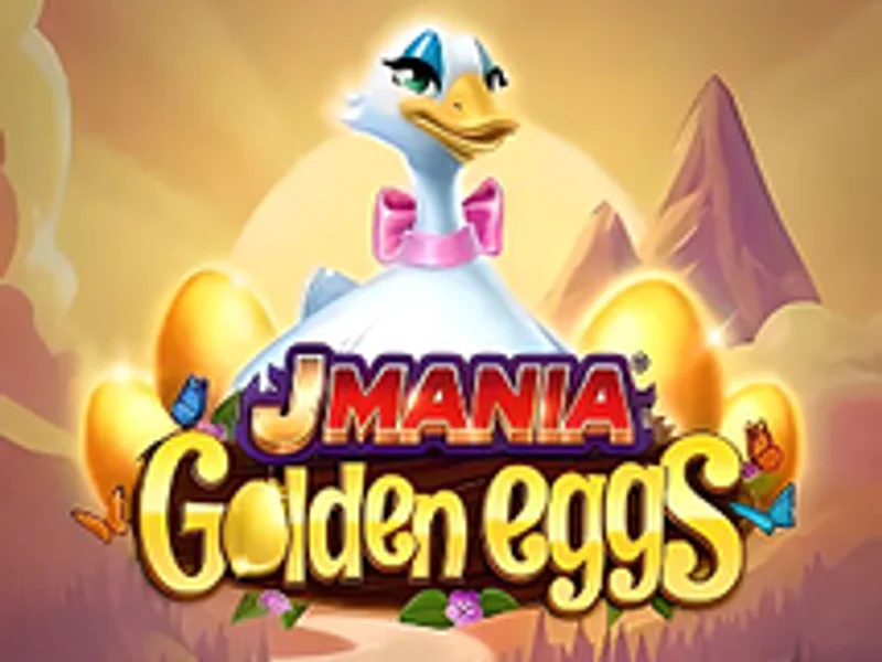 J Mania Golden Eggs