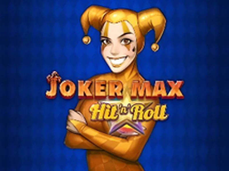 Joker Max Hit n Roll