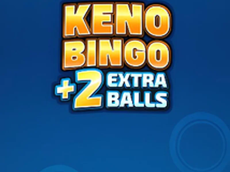 Keno Bingo plus 2 Extra Balls