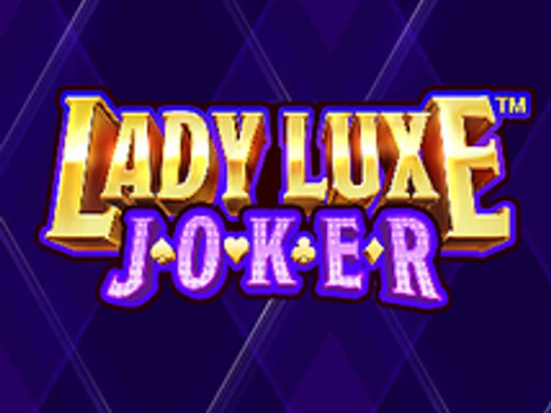 Lady Luxe Joker