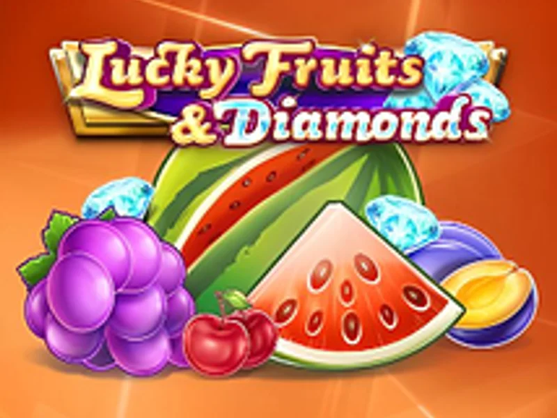 Lucky Fruits and Diamonds