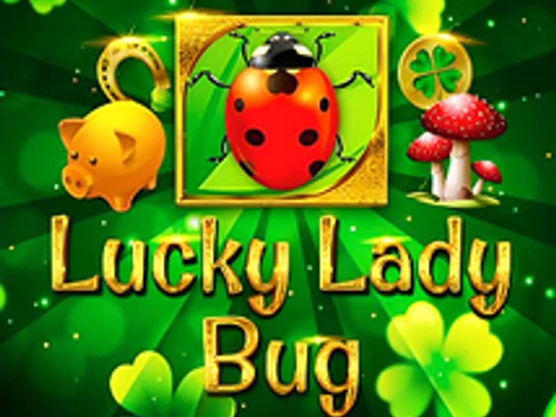 Lucky Lady Bug