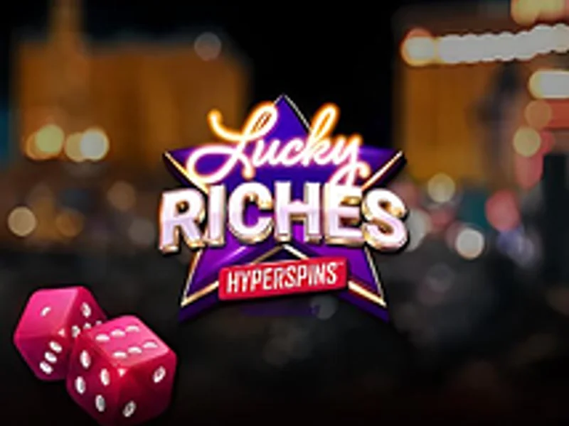 Lucky Riches Hyperspins