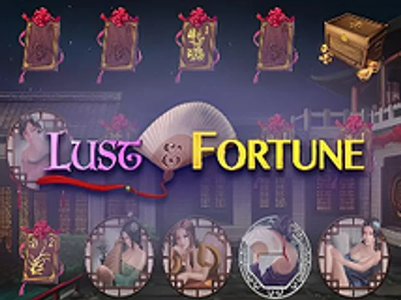 Lust and Fortune