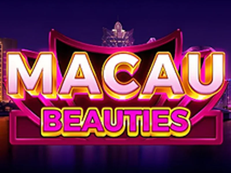 Macau Beauties
