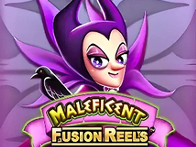 Maleficent Fusion Reels