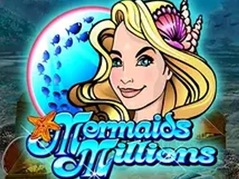 Mermaids Millions