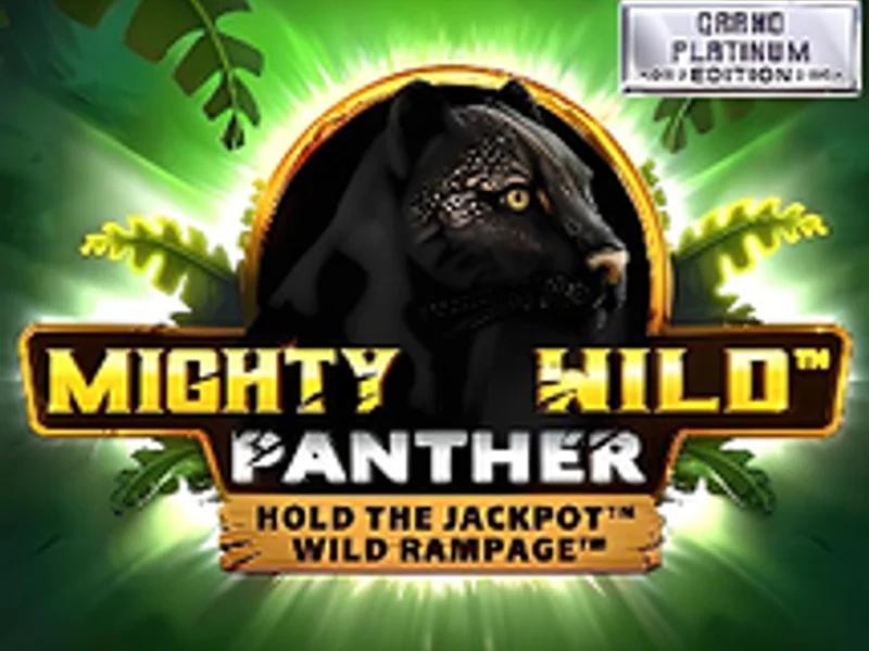 Mighty Wild Panther Grand Platinum Edition