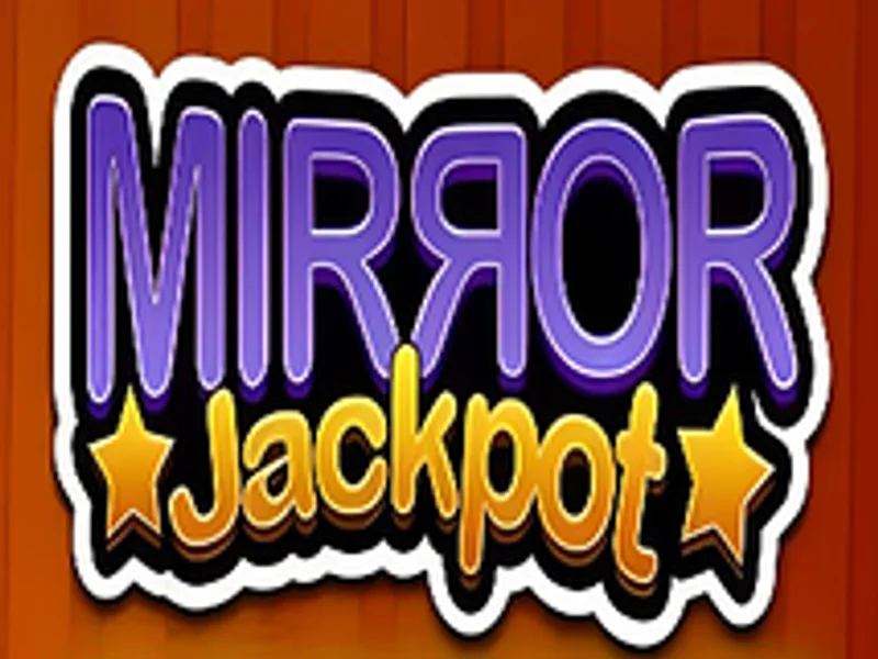 Mirror Jackpot