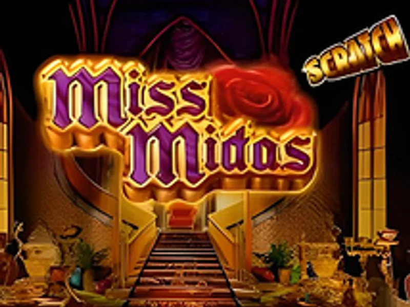 Miss Midas Scratch