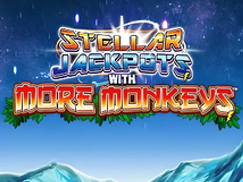 More Monkeys Stellar Jackpot