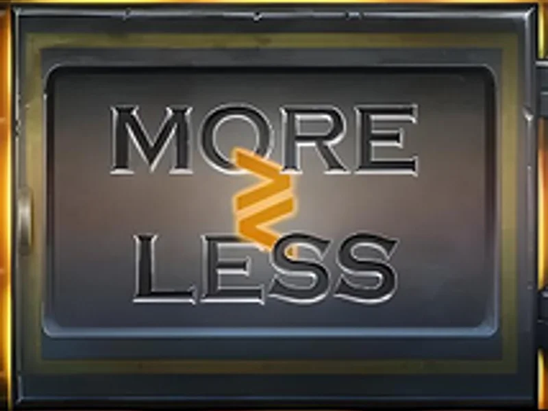 More or Less