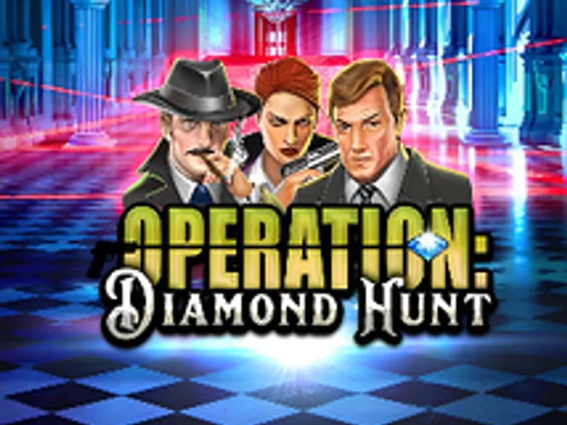 Operation Diamond Hunt