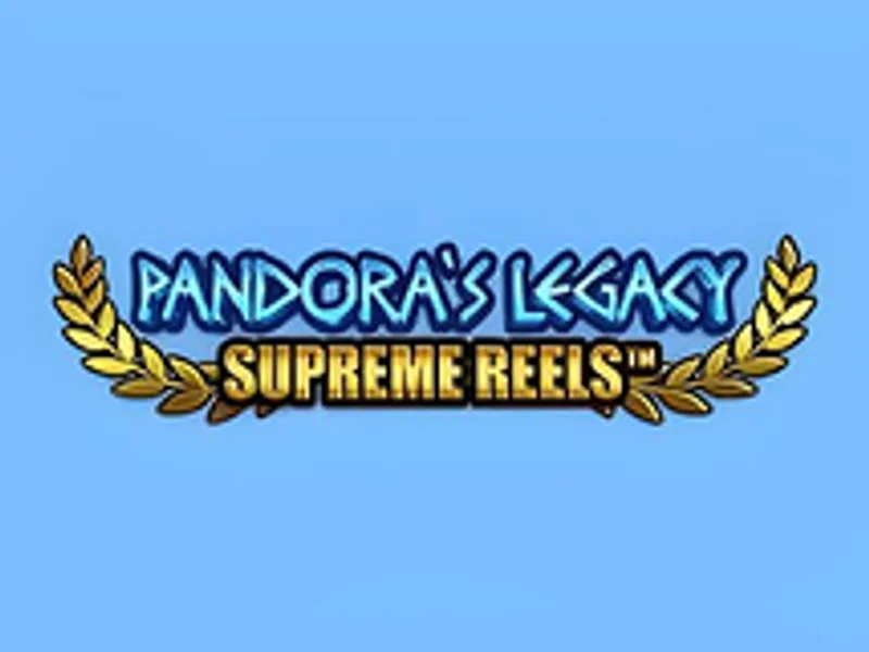 Pandoras Legacy Supreme Reels
