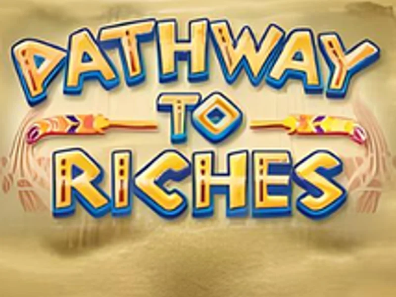 Pathway to Riches
