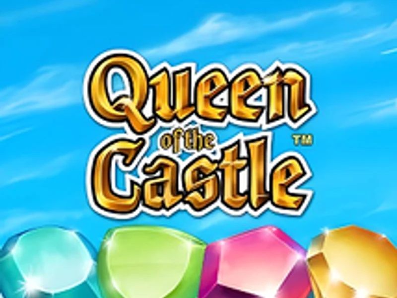Queen Of The Castle