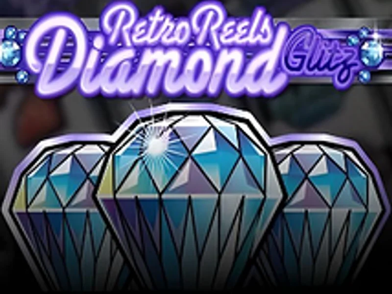 Retro Reels Diamond Glitz