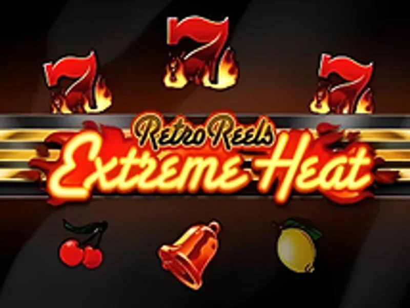 Retro Reels Extreme Heat