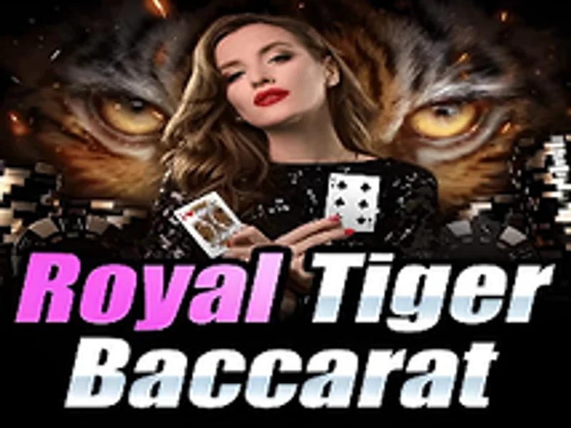 Royal Tiger Baccarat