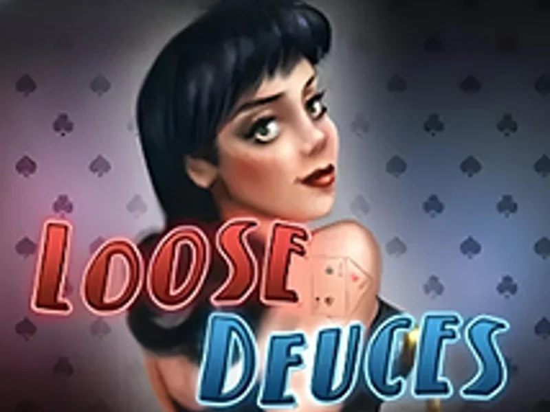RTG Loose Deuces