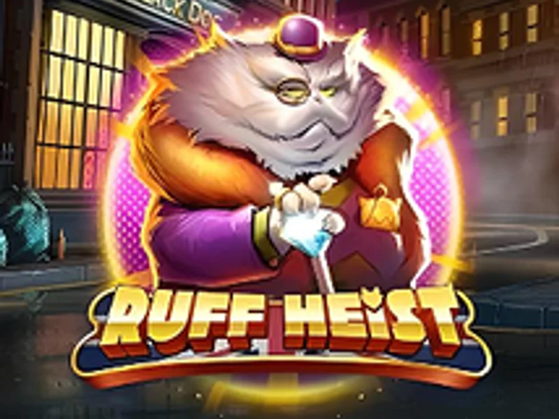 Ruff Heist