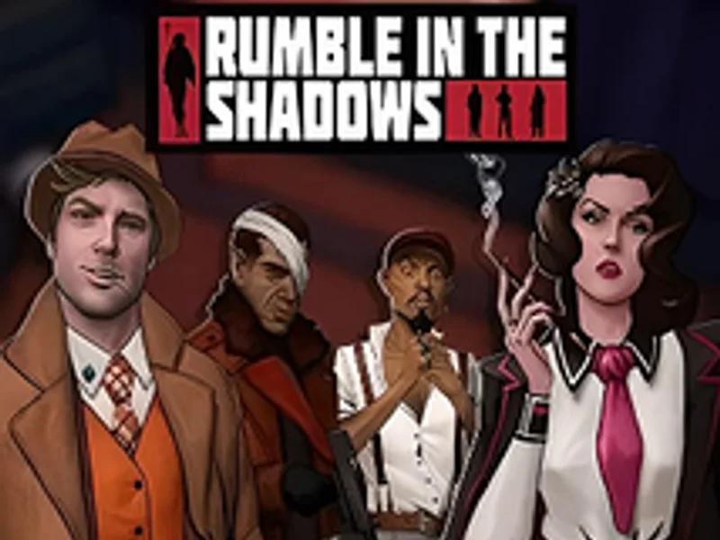 Rumble in the Shadows
