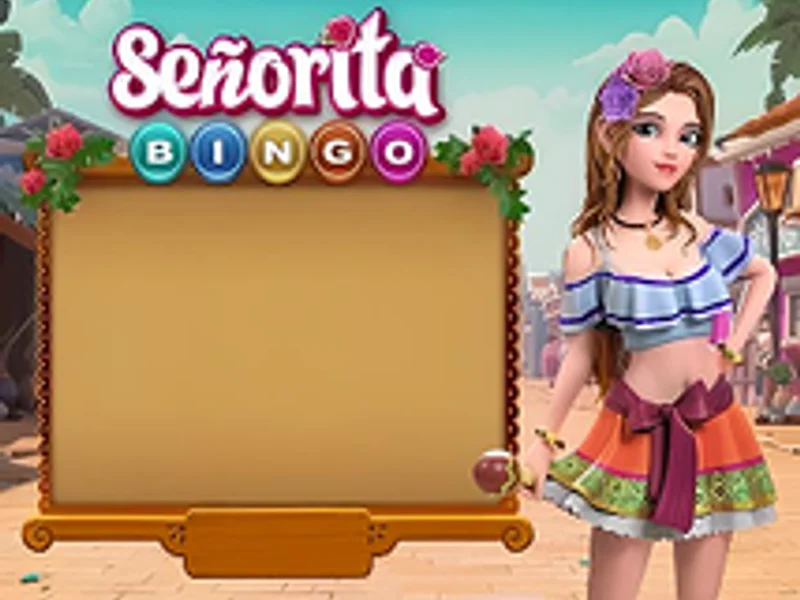 Senorita Bingo