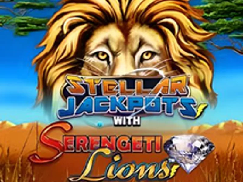 Serengeti Lions Stellar Jackpots