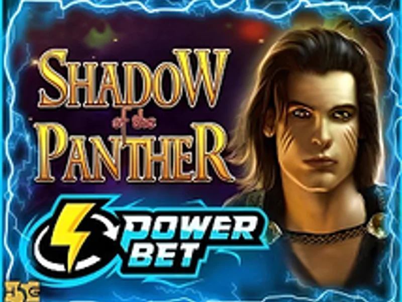 Shadow of the Panther Power Bet