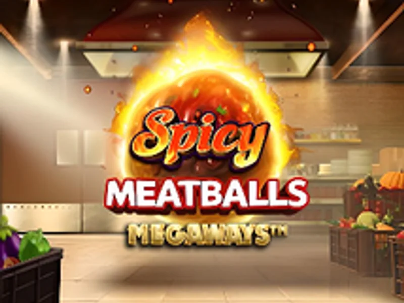 Spicy Meatballs Megaways