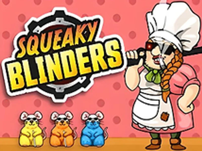 Squeaky Blinders