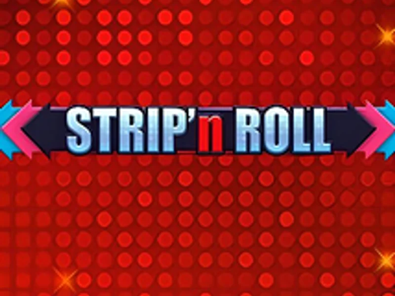 Strip n Roll