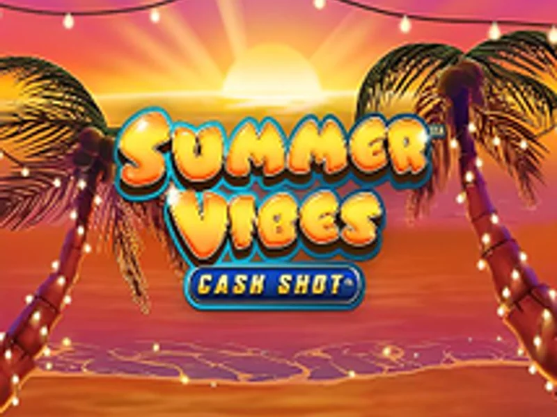 Summer Vibes Cash Shot
