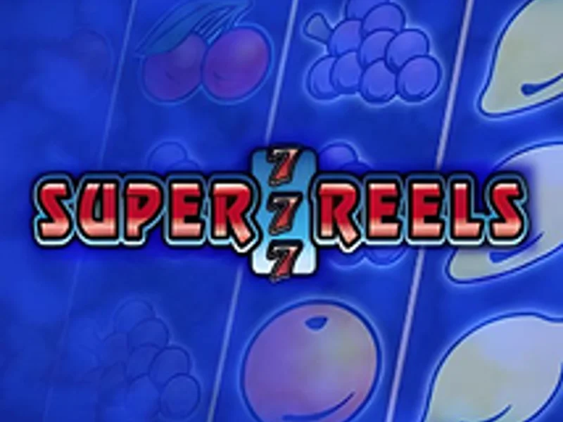 Super 7 Reels