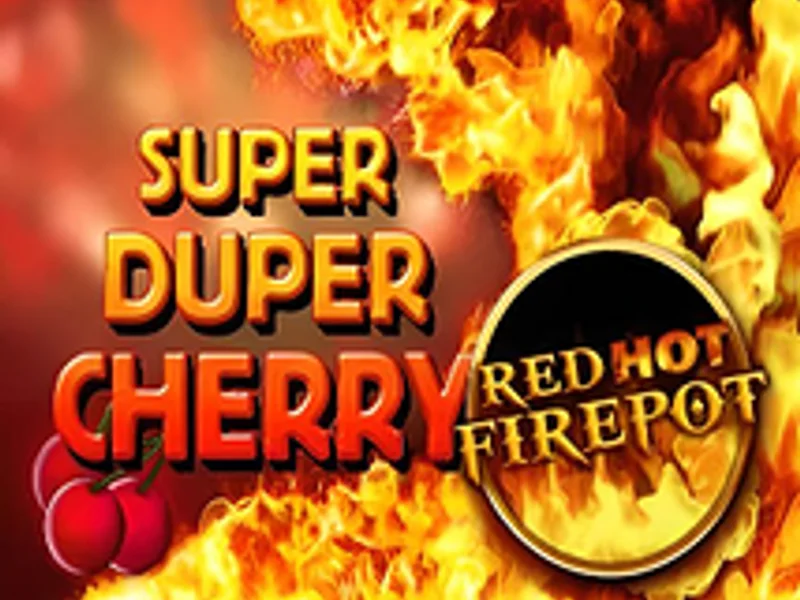 Super Duper Cherry Red Hot Firepot