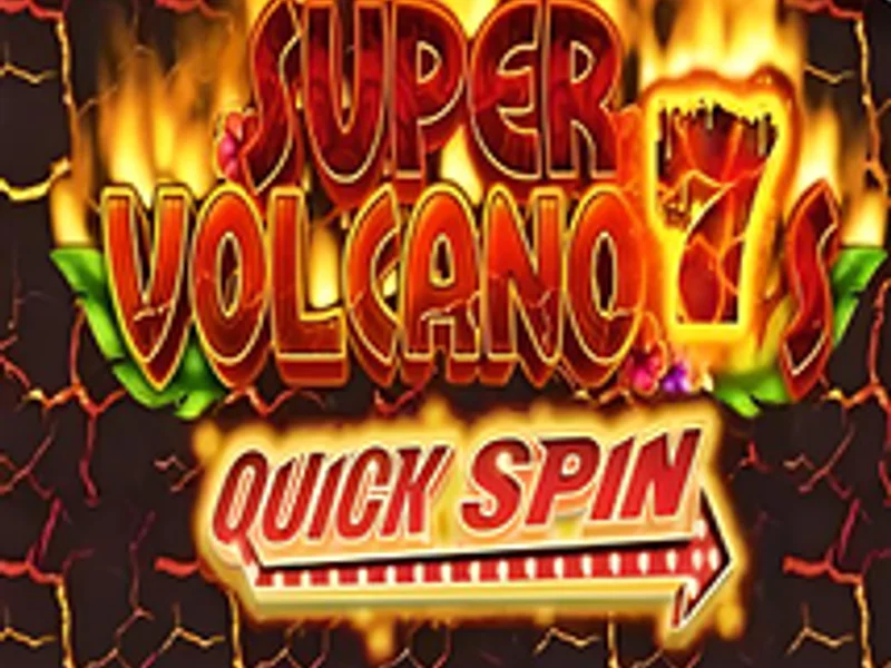 Super Volcano 7s Quick Spin