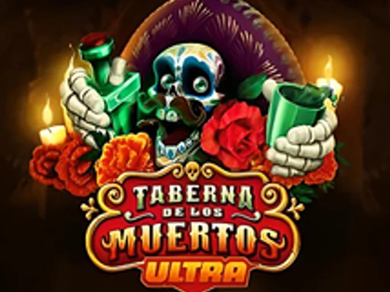 Taberna de Los Muertos Ultra