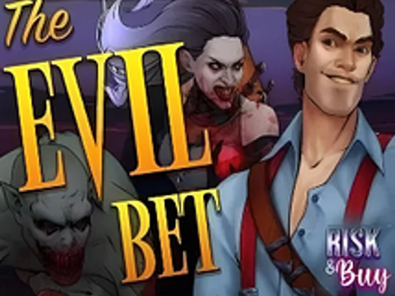 The Evil Bet