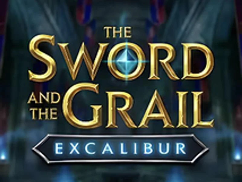 The Sword and the Grail Excalibur