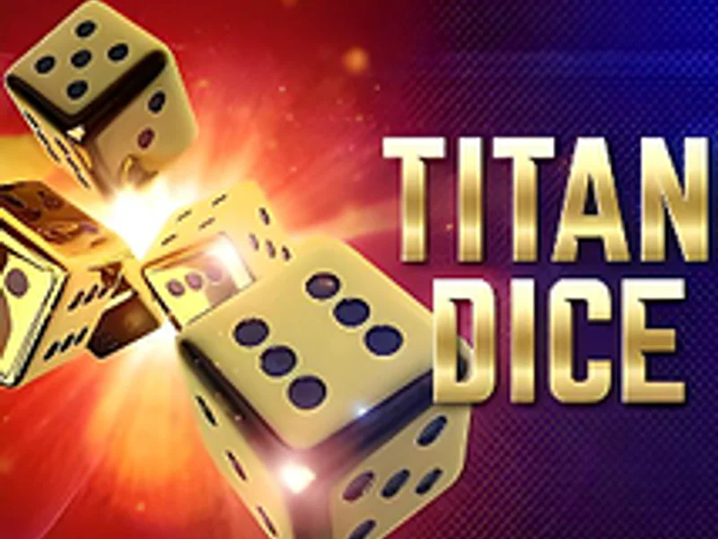 Titan Dice