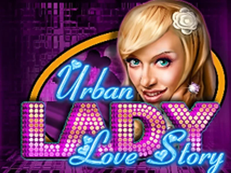 Urban Lady Love Story
